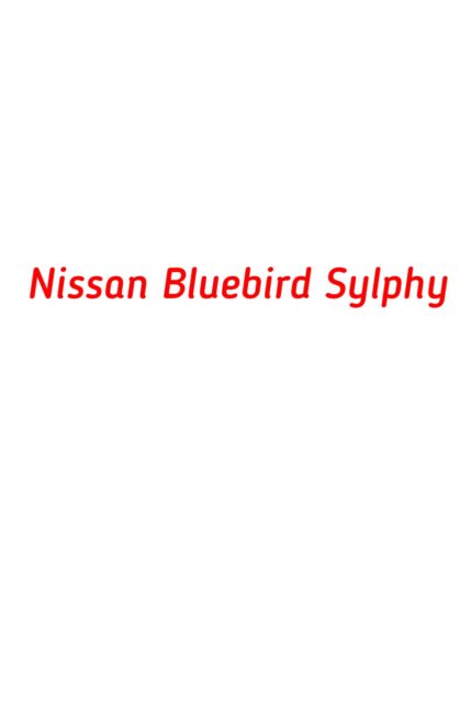 Nissan Bluebird Sylphy